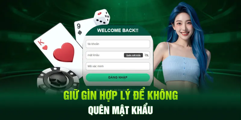 Giữ gìn hợp lý để không quên mật khẩu