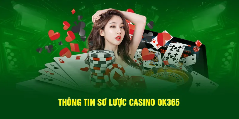Cá cược Casino OK365 với tỷ lệ trả thưởng cạnh tranh nhất thị trường